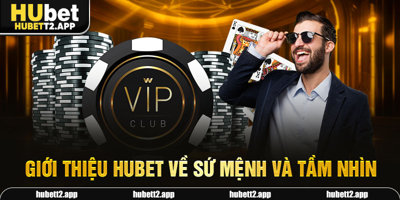 Giới thiệu HUBET về sứ mệnh và tầm nhìn